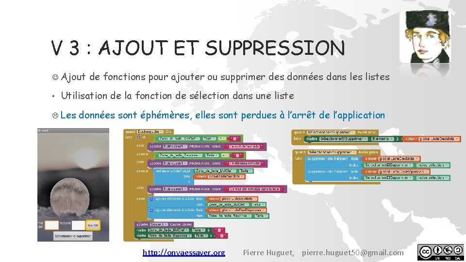 V 3 : AJOUT ET SUPPRESSION J Ajout • de fonctions pour ajouter ou