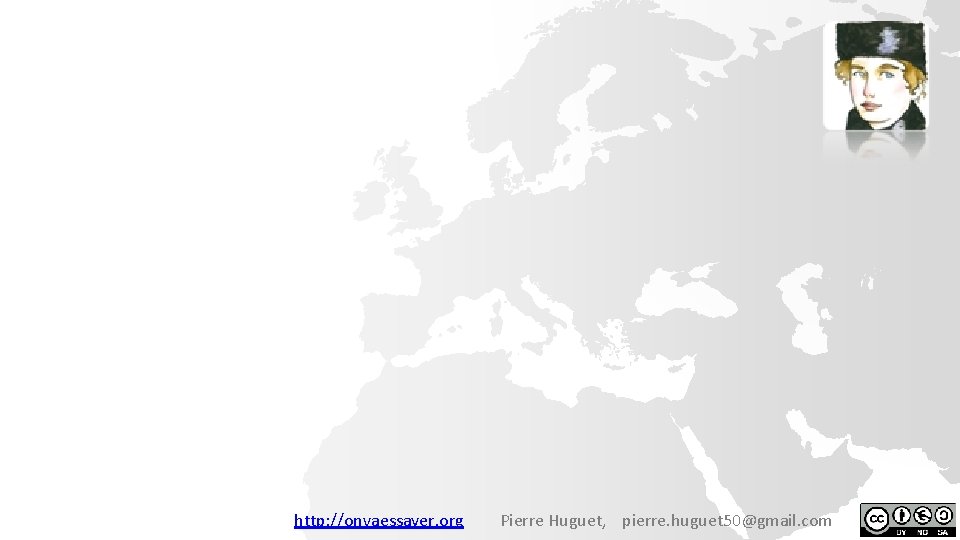 http: //onvaessayer. org Pierre Huguet, pierre. huguet 50@gmail. com 