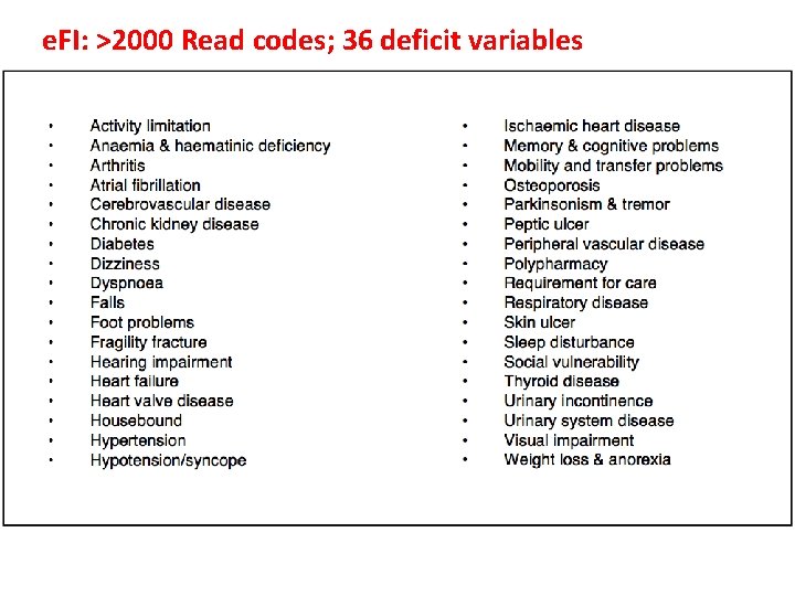 e. FI: >2000 Read codes; 36 deficit variables 