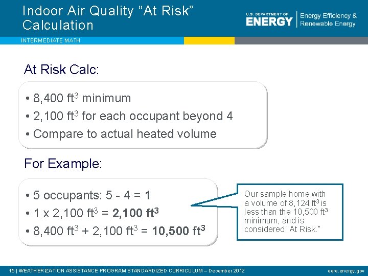 Indoor Air Quality “At Risk” Calculation INTERMEDIATE MATH At Risk Calc: • 8, 400