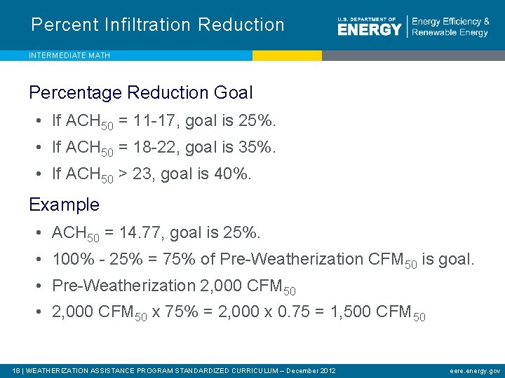 Percent Infiltration Reduction INTERMEDIATE MATH Percentage Reduction Goal • If ACH 50 = 11