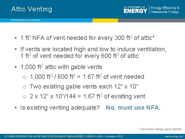 Attic Venting INTERMEDIATE MATH • 1 ft 2 NFA of vent needed for every