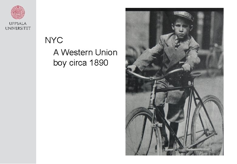 NYC A Western Union boy circa 1890 