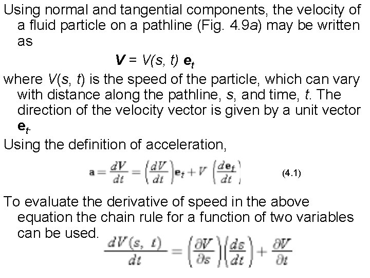 Using normal and tangential components, the velocity of a fluid particle on a pathline