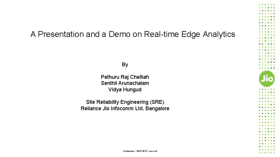 A Presentation and a Demo on Real-time Edge Analytics By Pethuru Raj Chelliah Senthil