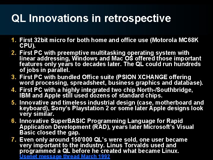 QL Innovations in retrospective 1. First 32 bit micro for both home and office