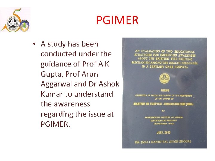 PGIMER • A study has been conducted under the guidance of Prof A K