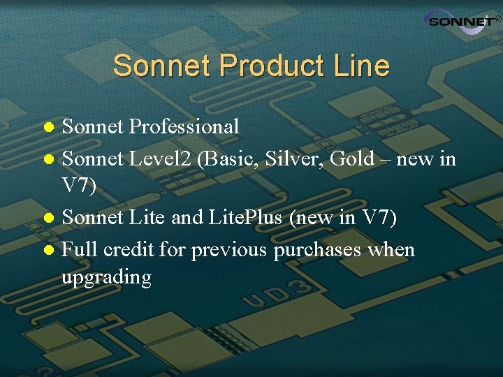 Sonnet Product Line Sonnet Professional l Sonnet Level 2 (Basic, Silver, Gold – new