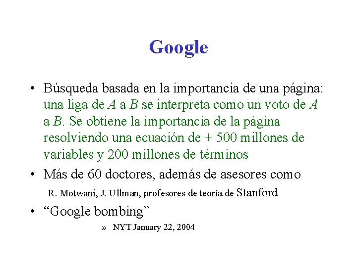 Google • Búsqueda basada en la importancia de una página: una liga de A