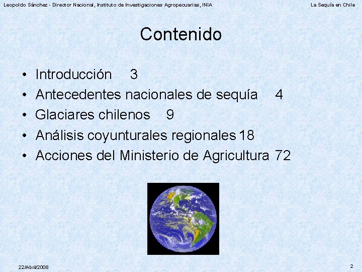 Leopoldo Sánchez - Director Nacional, Instituto de Investigaciones Agropecuarias, INIA La Sequía en Chile