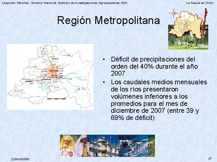 Leopoldo Sánchez - Director Nacional, Instituto de Investigaciones Agropecuarias, INIA La Sequía en Chile