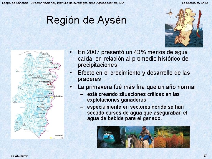 Leopoldo Sánchez - Director Nacional, Instituto de Investigaciones Agropecuarias, INIA La Sequía en Chile