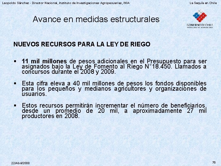 Leopoldo Sánchez - Director Nacional, Instituto de Investigaciones Agropecuarias, INIA La Sequía en Chile