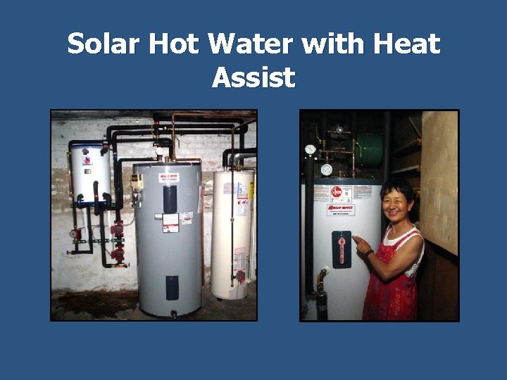 Solar Hot Water with Heat Assist 