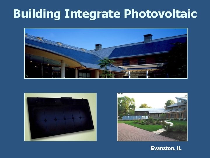 Building Integrate Photovoltaic Evanston, IL 