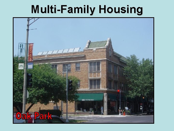 Multi-Family Housing 