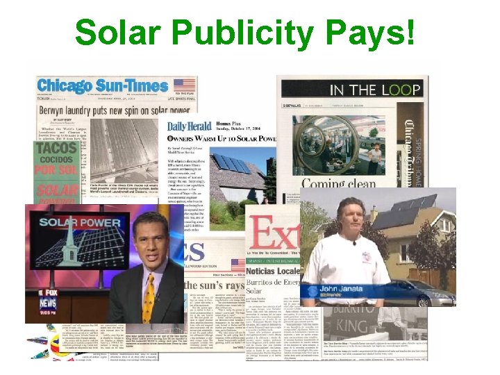 Solar Publicity Pays! 
