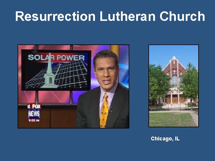 Resurrection Lutheran Church Chicago, IL 