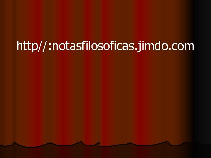 http//: notasfilosoficas. jimdo. com 