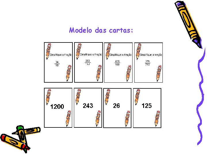 Modelo das cartas: 