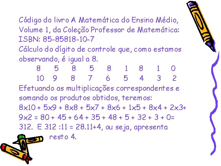 Código do livro A Matemática do Ensino Médio, Volume 1, da Coleção Professor de