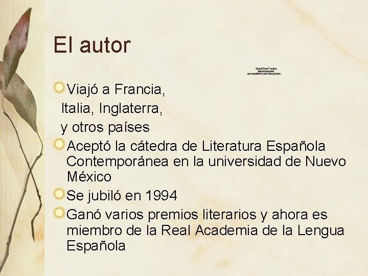 El autor Viajó a Francia, Italia, Inglaterra, y otros países Aceptó la cátedra de