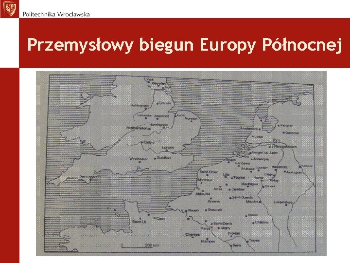 Przemysłowy biegun Europy Północnej 