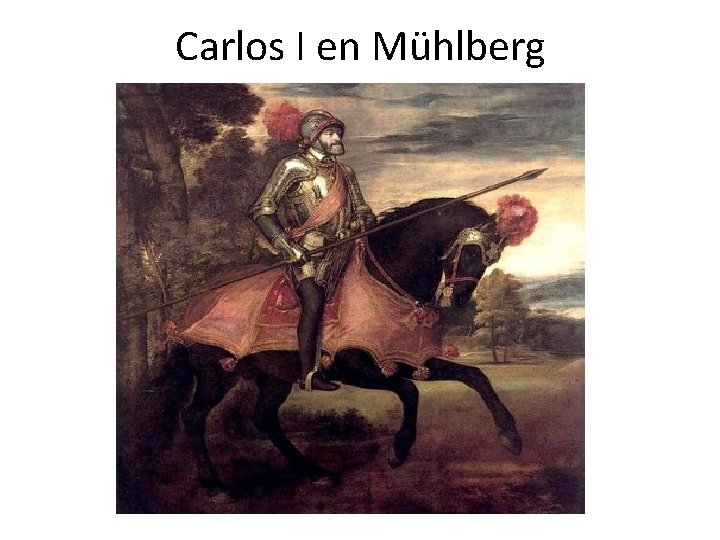Carlos I en Mühlberg 