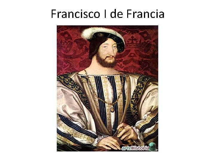 Francisco I de Francia 