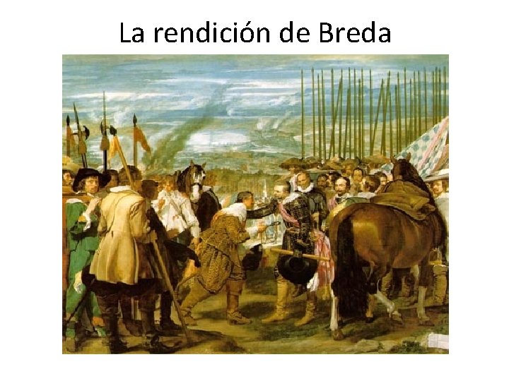 La rendición de Breda 