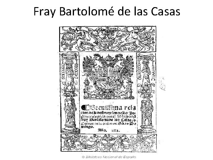 Fray Bartolomé de las Casas 