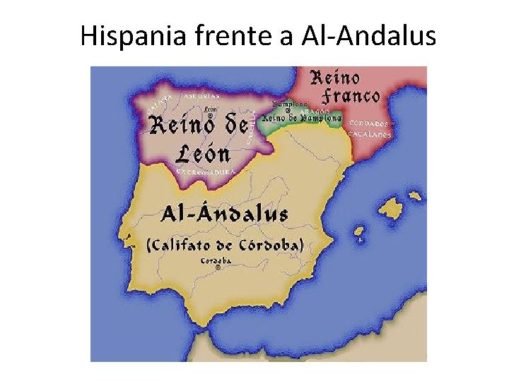 Hispania frente a Al-Andalus 