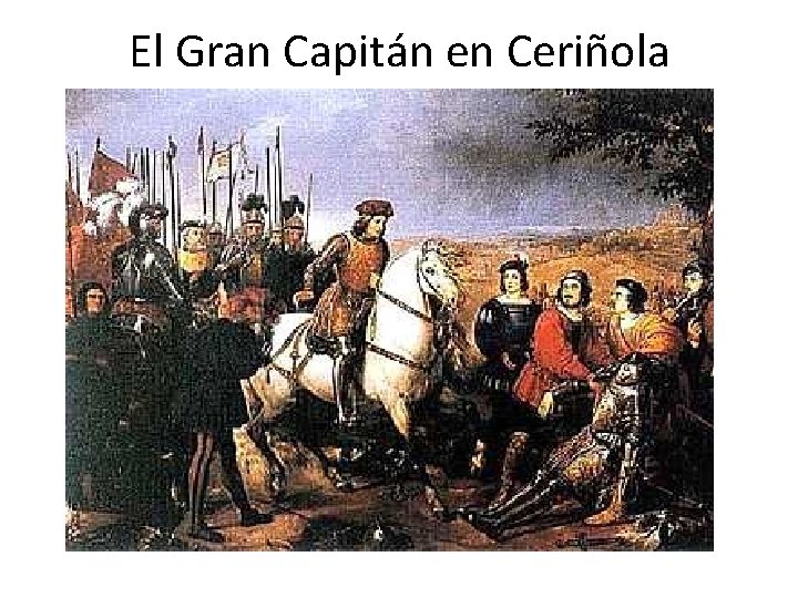 El Gran Capitán en Ceriñola 
