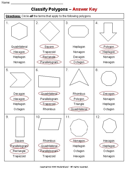 Name: _________________ Classify Polygons – Answer Key Directions: Circle all the terms that apply