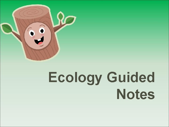 Ecology Guided Notes 