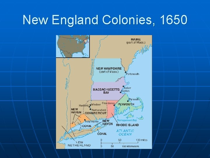 New England Colonies, 1650 
