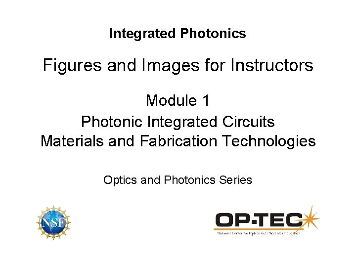 Integrated Photonics Figures and Images for Instructors Module