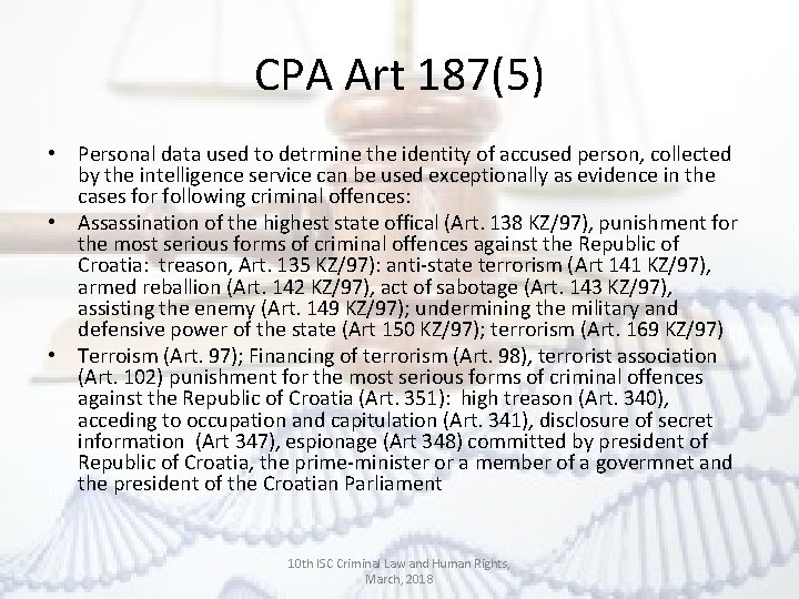 CPA Art 187(5) • Personal data used to detrmine the identity of accused person,