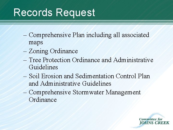 Records Request – Comprehensive Plan including all associated maps – Zoning Ordinance – Tree