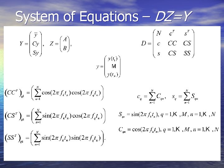 System of Equations – DZ=Y 