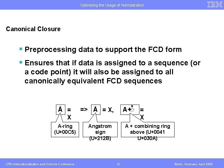 Optimizing the Usage of Normalization Canonical Closure § Preprocessing data to support the FCD