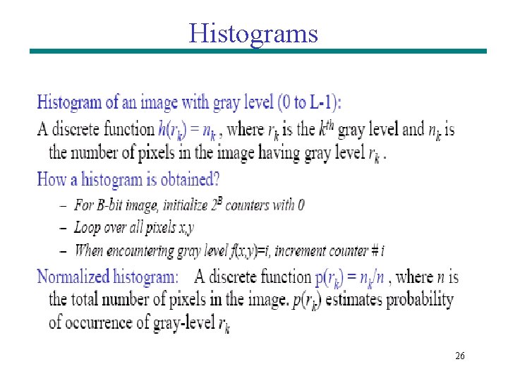 Histograms 26 Histograms 26