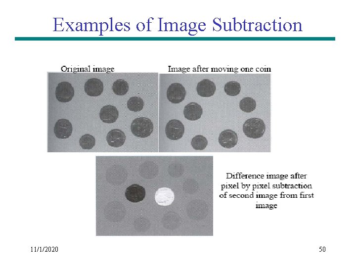 Examples of Image Subtraction 11/1/2020 50 Examples of Image Subtraction 11/1/2020 50