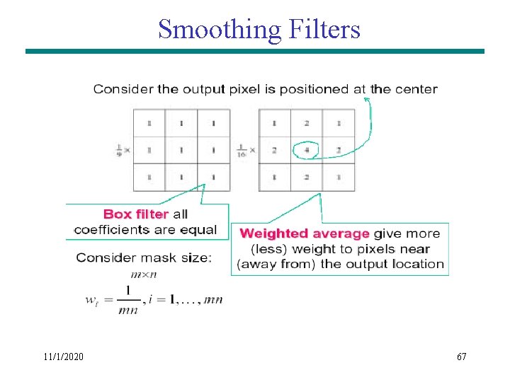 Smoothing Filters 11/1/2020 67 Smoothing Filters 11/1/2020 67