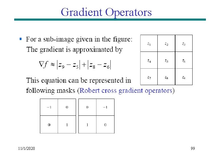 Gradient Operators 11/1/2020 99 Gradient Operators 11/1/2020 99