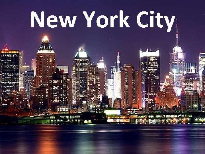 New York City New York City