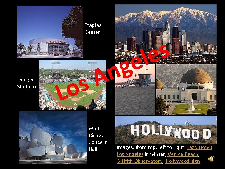 Staples Center Dodger Stadium s e l e g n A s o L Staples Center Dodger Stadium s e l e g n A s o L