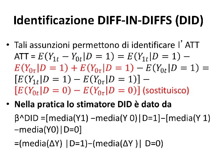 Identificazione DIFF-IN-DIFFS (DID) • 