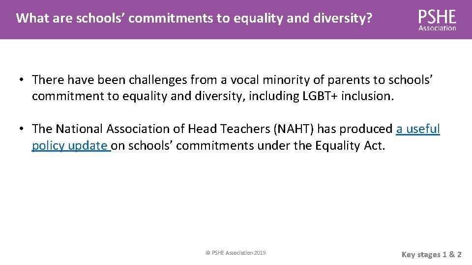 What are schools’ commitments to equality and diversity? • There have been challenges from
