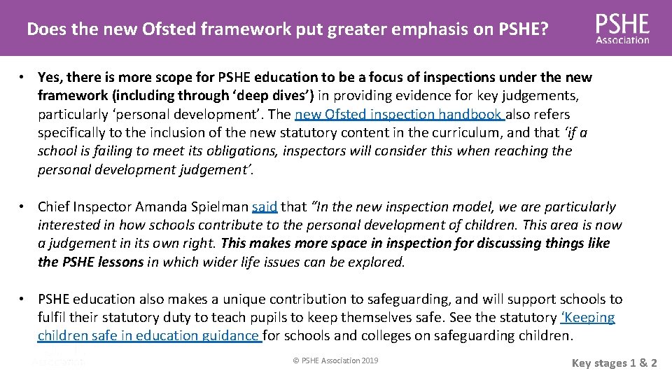 Does the new Ofsted framework put greater emphasis on PSHE? • Yes, there is